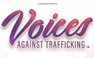 Book Review of “Voices Against Trafficking: The Strength Of Many Voices Speaking As ONE”