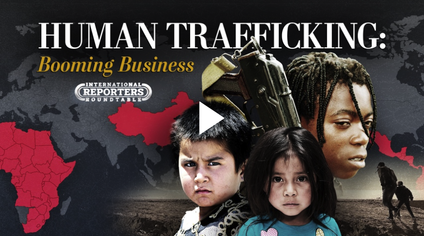 Eric Joins the International Reporters Roundtable to Discuss Human Trafficking